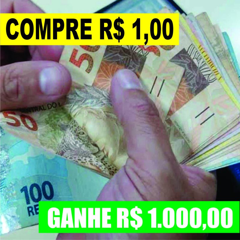 R$ 1,00 PARA GANHAR R$ 1.000